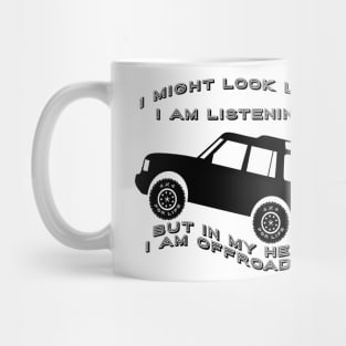 Listening but Off-road - Discovery Mug